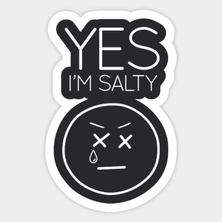 Yes I'm Salty Sticker